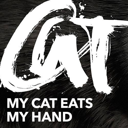 My Cat Eats My Hand