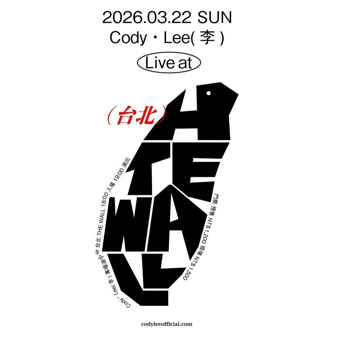 ❰ 𝖢𝗈𝖽𝗒・𝖫𝖾𝖾(李) 𝖫𝗂𝗏𝖾 𝖺𝗍 𝖳𝖺𝗂𝗉𝖾𝗂 𝖳𝖧𝖤 𝖶𝖠𝖫𝖫 ❱