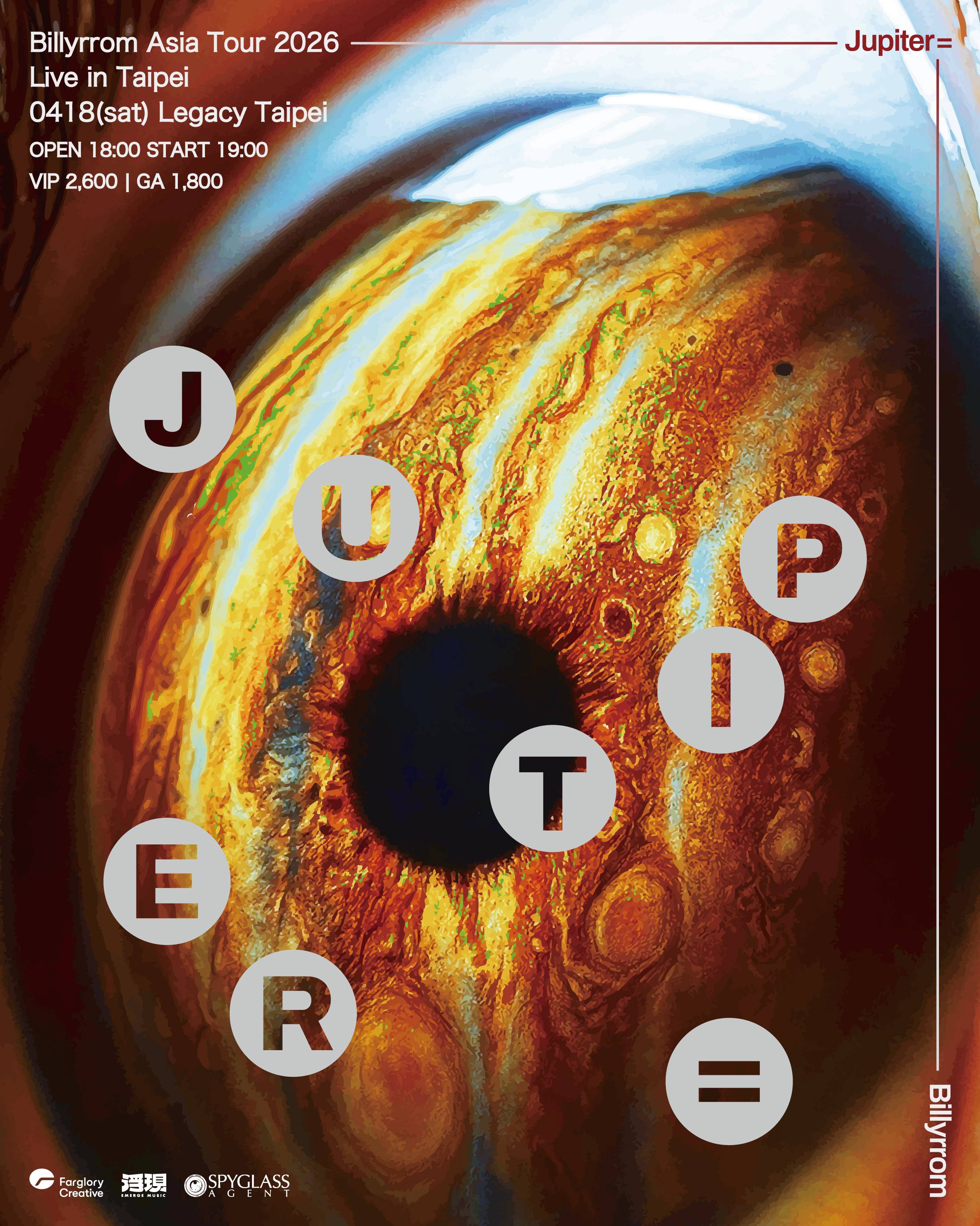 Billyrrom Asia Tour 2026 “Jupiter=” in Taipei